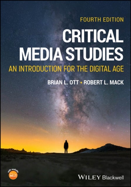 Critical Media Studies - An Introduction for the Digital Age