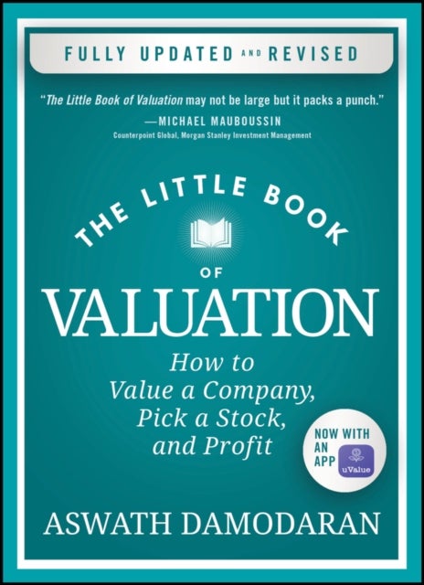 The Little Book of Valuation - How to Value a Company, Pick a Stock, and Profit