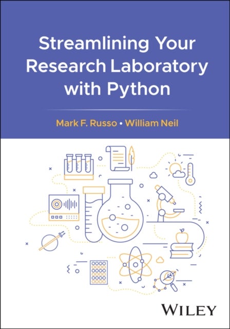 Streamlining Your Research Laboratory with Python