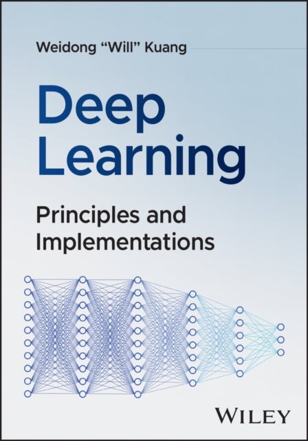 Deep Learning - Principles and Implementations