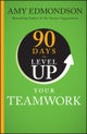 90 Days to Level Up Your Teamwork