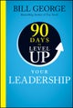 90 Days to Level Up Your Leadership