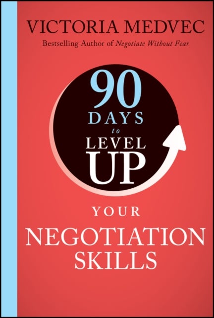 90 Days to Level Up Your Negotiation Skills