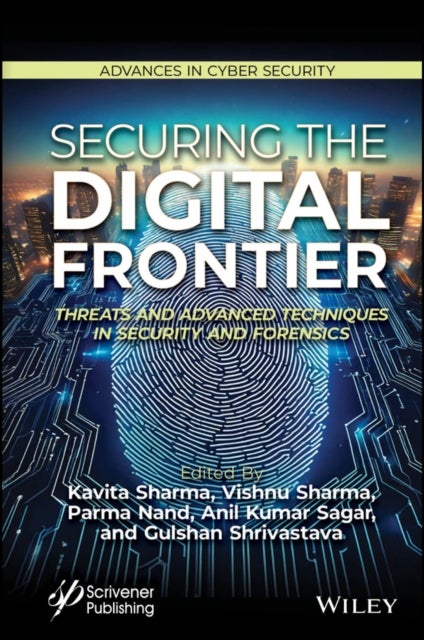 Securing the Digital Frontier - Threats and Advanced Techniques in Security and Forensics