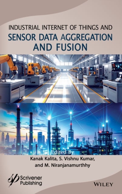Industrial Internet of Things and Advanced Techniques for Sensor Data Aggregation and Fusion