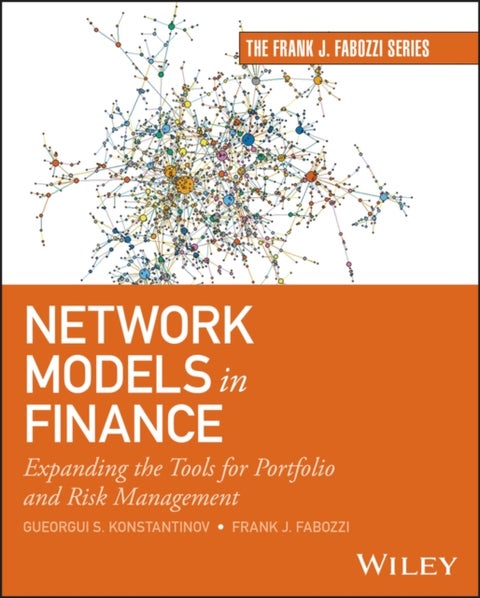 Network Models in Finance - Expanding the Tools for Portfolio and Risk Management