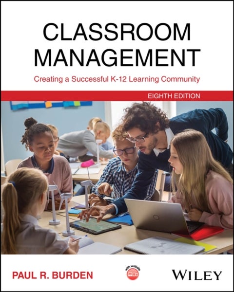 Classroom Management - Creating a Successful K-12 Learning Community