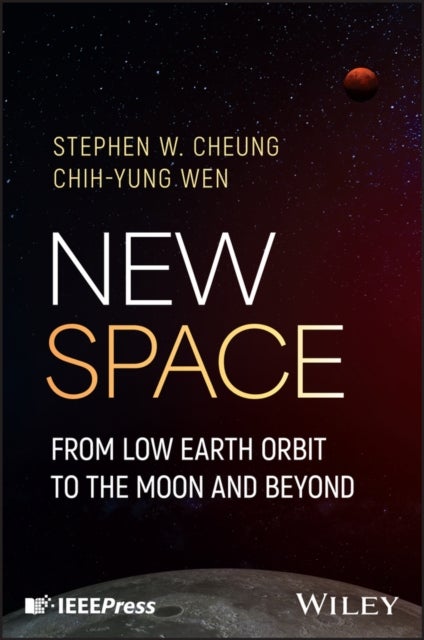 New Space - From Low Earth Orbit to the Moon and Beyond