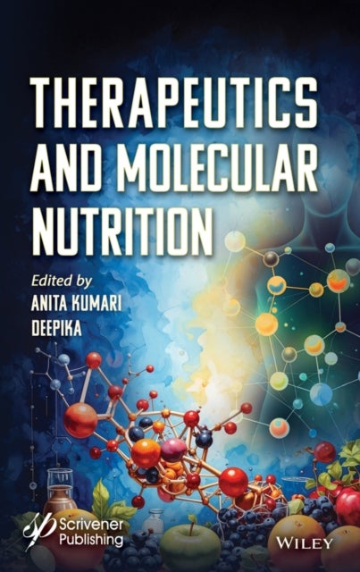 Therapeutics and Molecular Nutrition