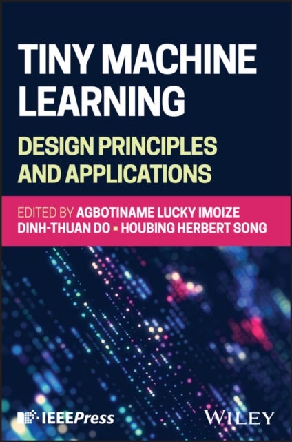 Tiny Machine Learning: Design Principles and Applications