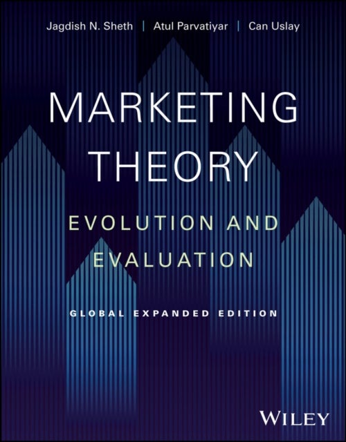 Marketing Theory - Evolution and Evaluation