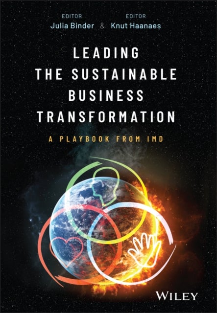 Leading the Sustainable Business Transformation - A Playbook from IMD