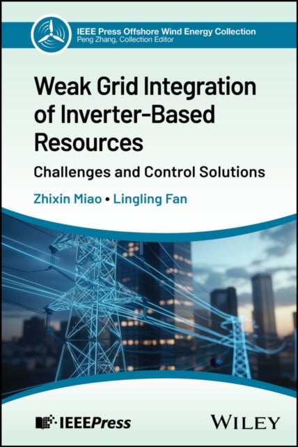 Weak Grid Integration of Inverter-Based Resources - Challenges and Control Solutions