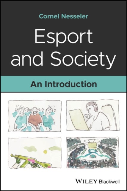 Esport and Society - An Introduction