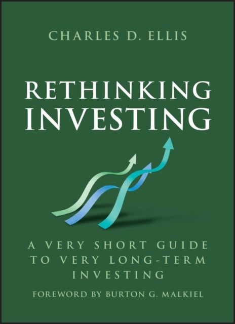 Rethinking Investing - A Very Short Guide to Very Long-Term Investing