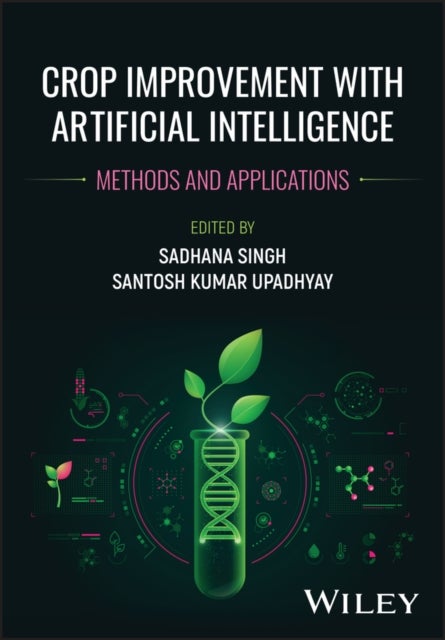 Crop Improvement with Artificial Intelligence - Methods and Applications
