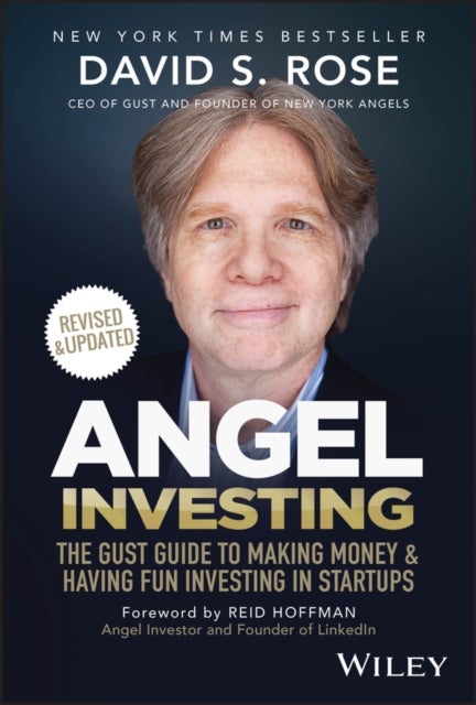 Angel Investing - The Gust Guide to Making Money and Having Fun Investing in Startups