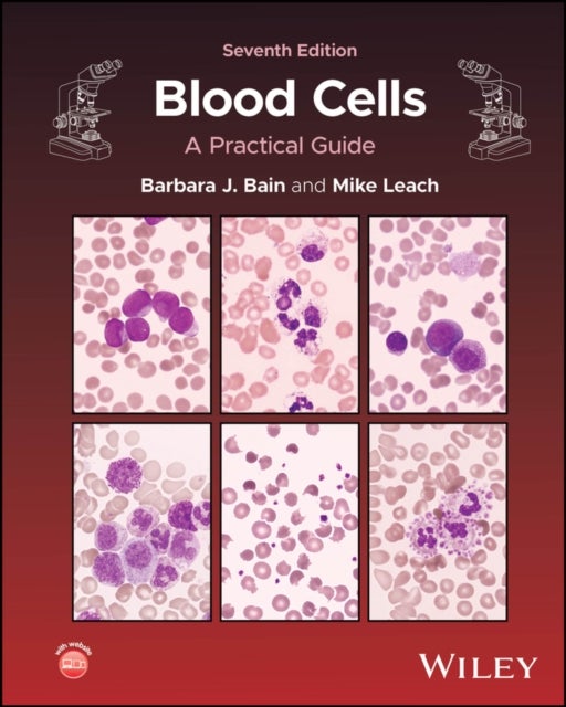 Blood Cells - A Practical Guide