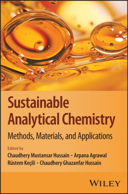 Sustainable Analytical Chemistry - Methods, Materials, and Applications