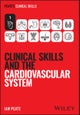 Clinical Skills and the Cardiovascular System