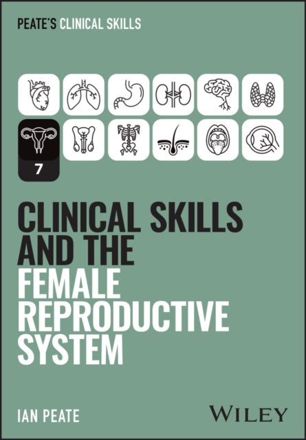 Clinical Skills and the Female Reproductive System