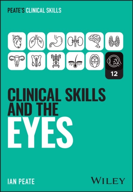 Clinical Skills and the Eyes