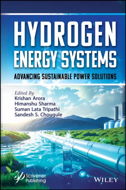 Hydrogen Energy Systems - Advancing Sustainable Power Solutions