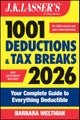 J.K. Lasser's 1001 Deductions and Tax Breaks 2026