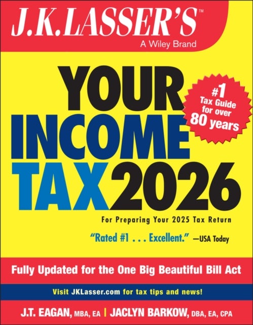 J.K. Lasser's Your Income Tax 2026 - For Preparing Your 2025 Tax Return