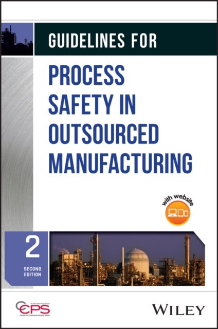 Guidelines for Process Safety in Outsourced Manufacturing