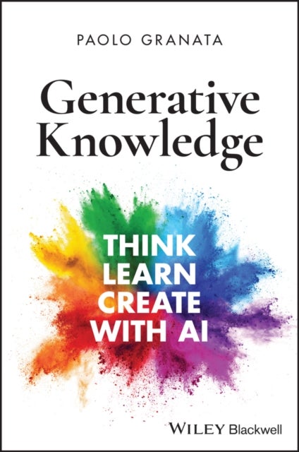 Generative Knowledge - Think, Learn, Create with AI