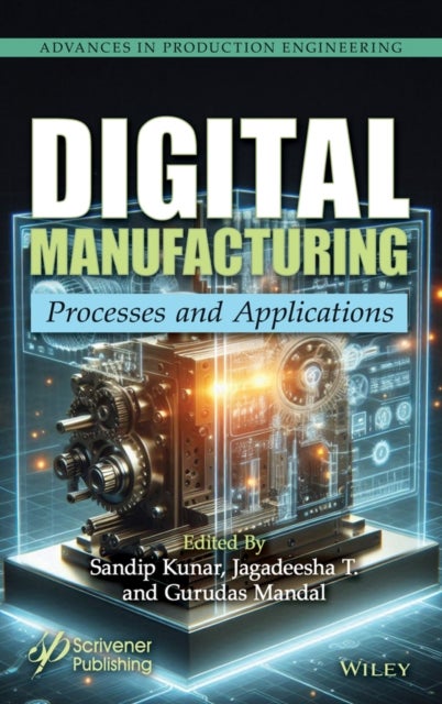 Digital Manufacturing - Processes and Applications