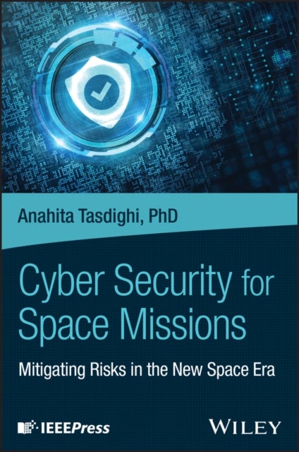 Cybersecurity for Space Missions - Mitigating Risks in the New Space Era
