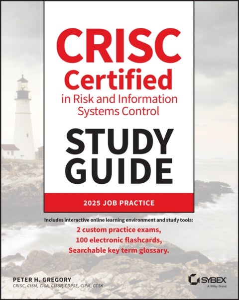 CRISC Certified in Risk and Information Systems Control Study Guide