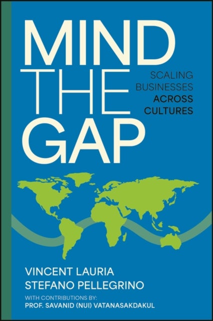 Mind The Gap - Scaling Businesses Across Cultures