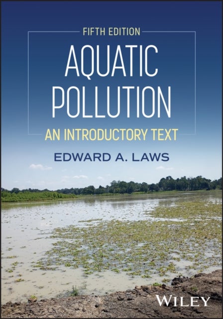 Aquatic Pollution - An Introductory Text