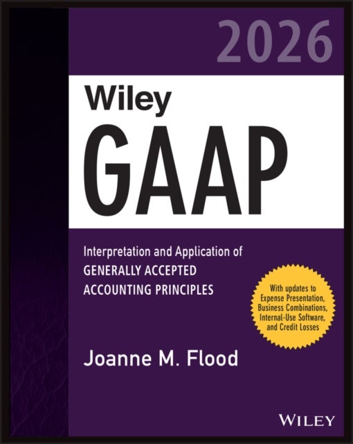 Wiley GAAP 2026 - Interpretation and Application of Generally Accepted Accounting Principles