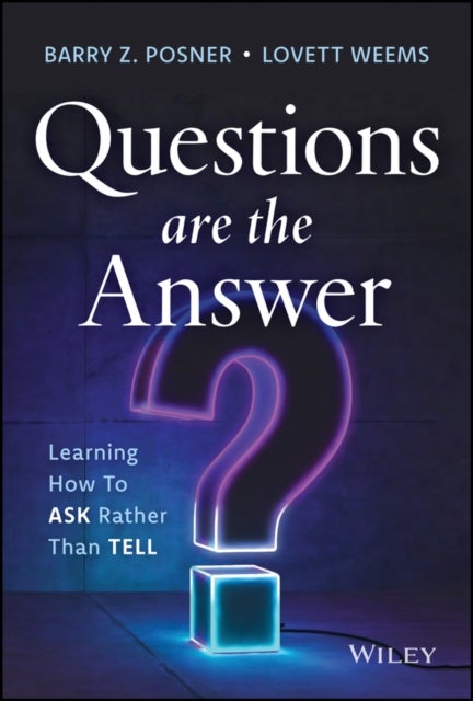 Questions are the Answer - Learning How to Ask Rather than Tell