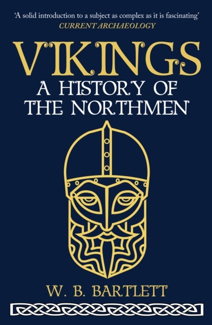 Vikings - A History of the Northmen