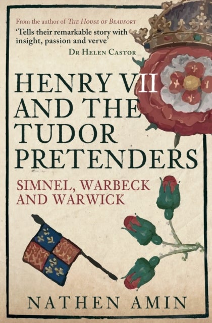 Henry VII and the Tudor Pretenders - Simnel, Warbeck, and Warwick