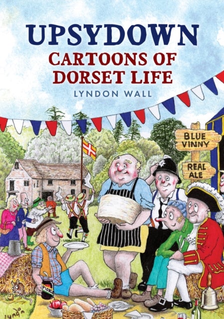 Upsydown - Cartoons of Dorset Life
