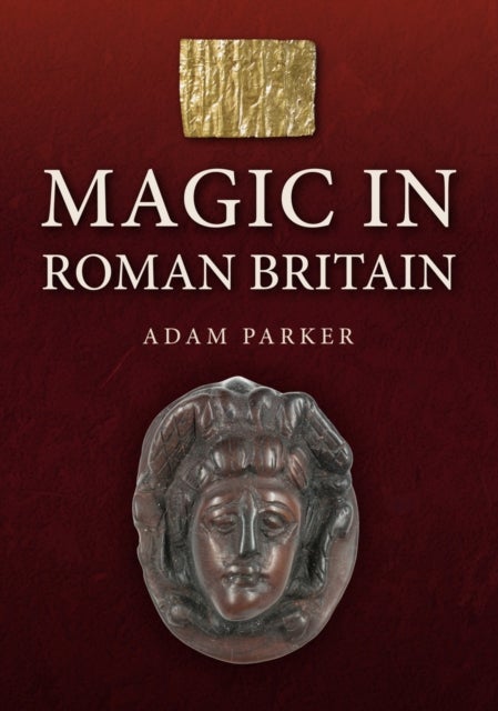 Magic in Roman Britain