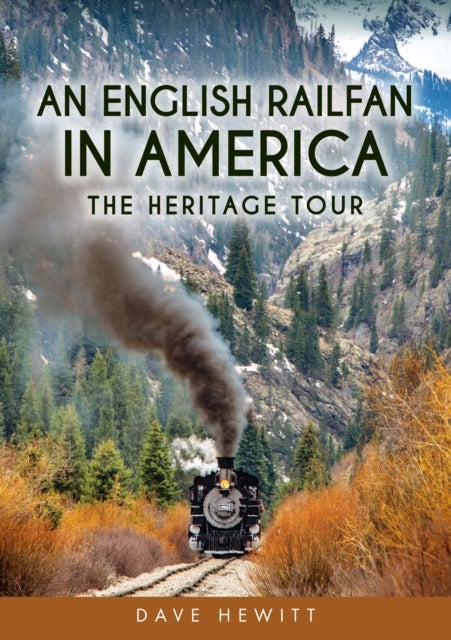 An English Railfan in America - The Heritage Tour