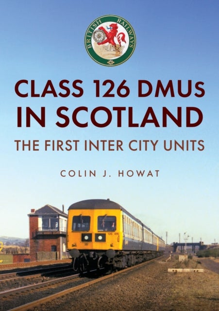 Class 126 DMUs in Scotland - The First Inter City Units