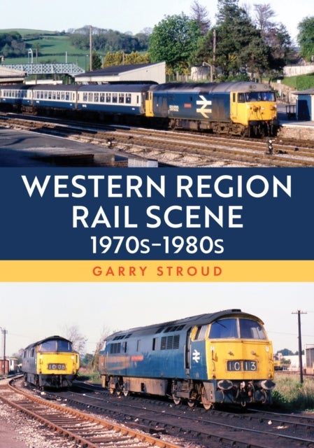 Western Region Rail Scene: 1970s?1980s