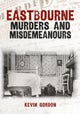 Eastbourne Murders and Misdemeanours