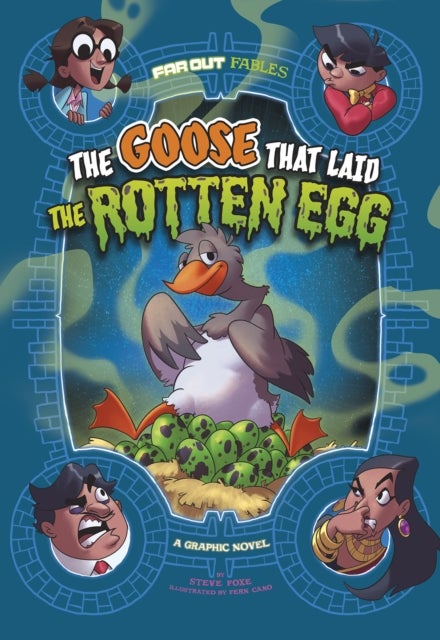 The Goose that Laid the Rotten Egg - A Graphic Novel