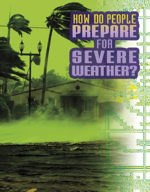 How Do People Prepare for Severe Weather?