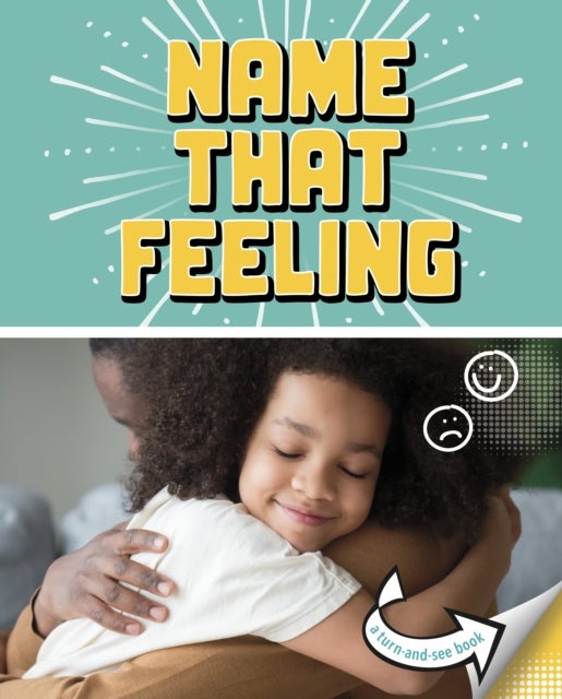 Name that Feeling - A Turn-and-See Book