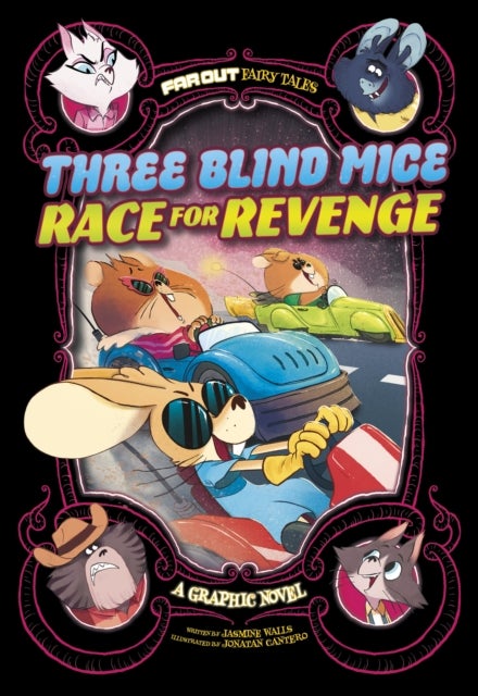 Three Blind Mice Race for Revenge - A Graphic Novel
